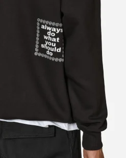 Always Do What You Should Do Sweatshirts^3116 Hoodie Black