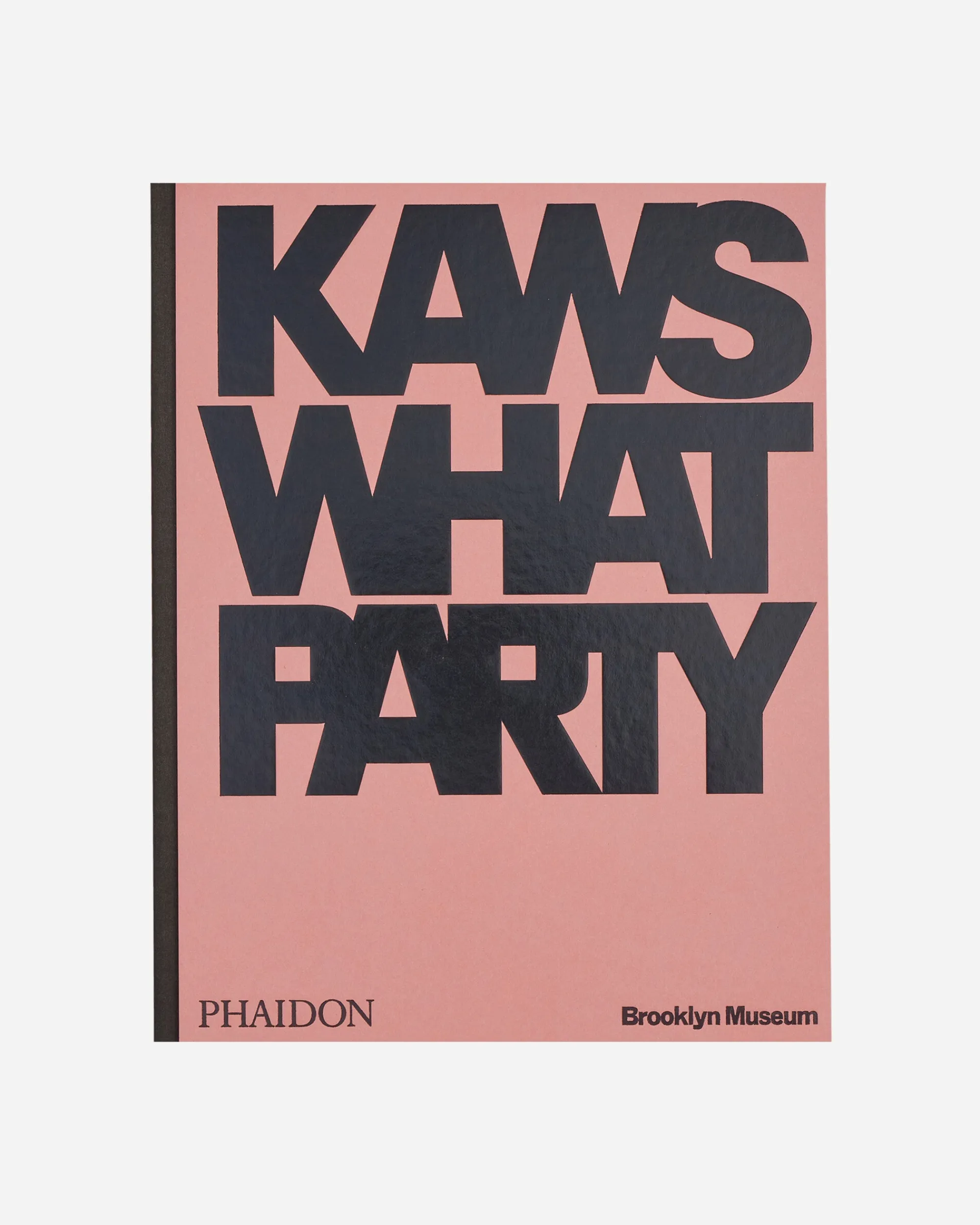 Phaidon Books Books^KAWS: What Party Book